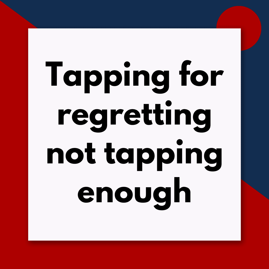 Tapping for regretting not tapping enough (Pod #700) - Tapping Q & A - Getting the most out of tapping and EFT cover