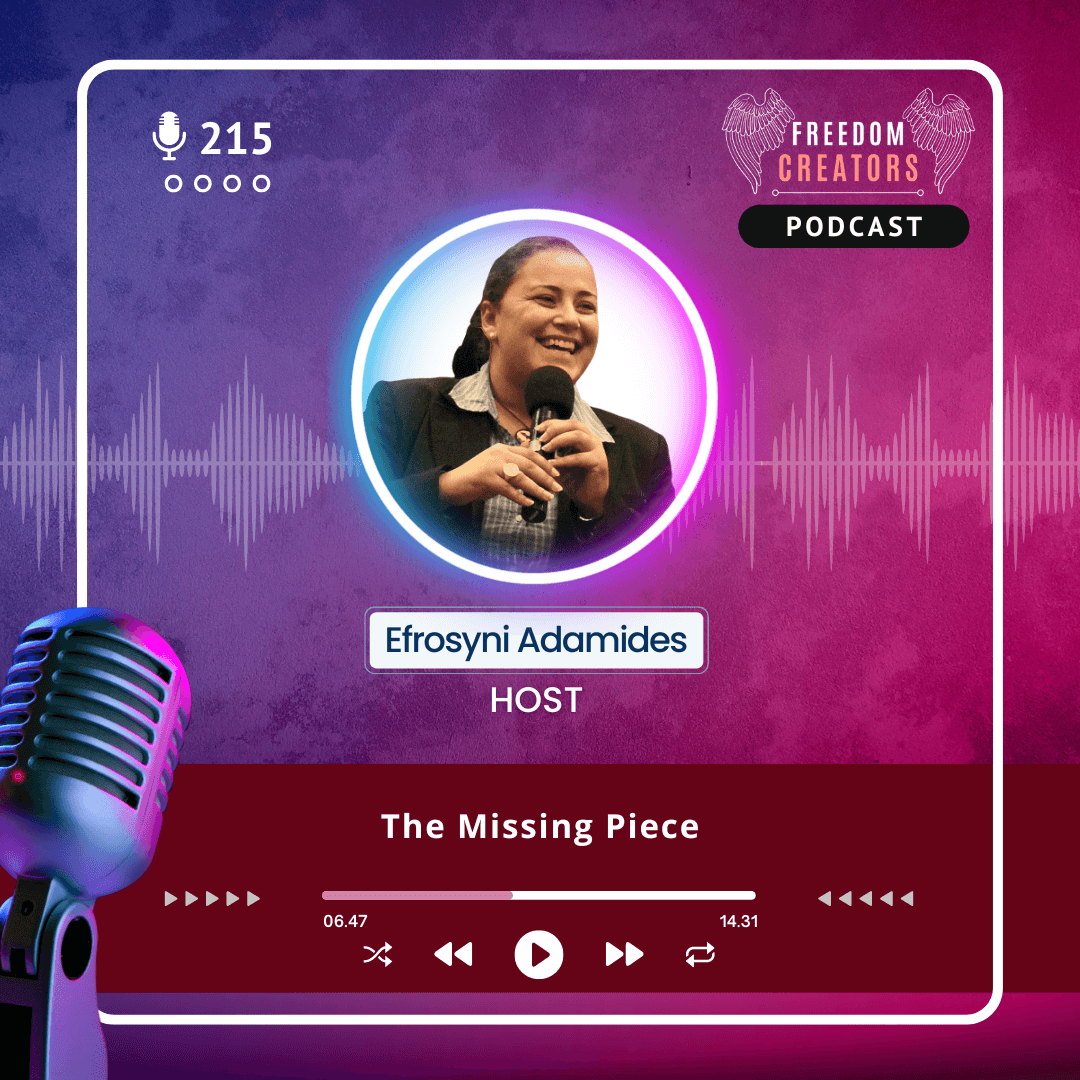 215. The Missing Piece - Freedom Creators Podcast cover