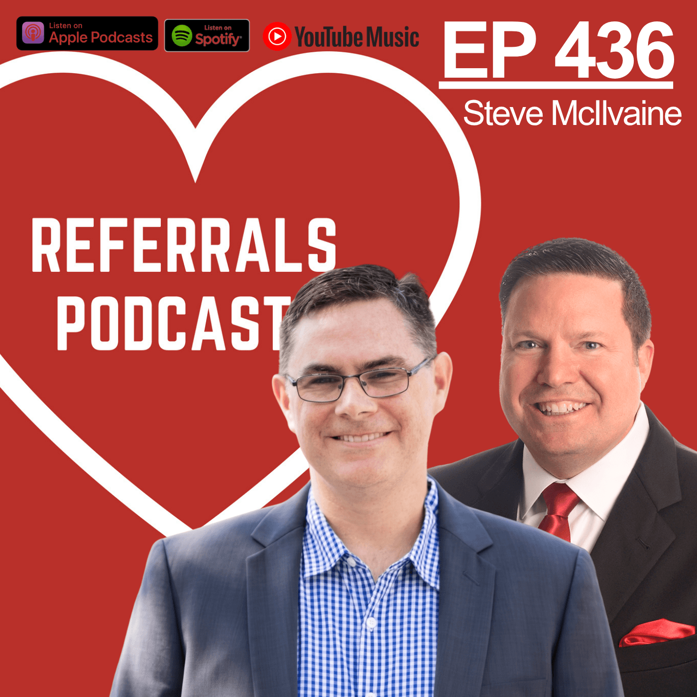 436 From 1,500 to ONE: How Steve McIlvaine Won the March Magic Challenge (And What He Did Differently) - REFERRALS PODCAST cover