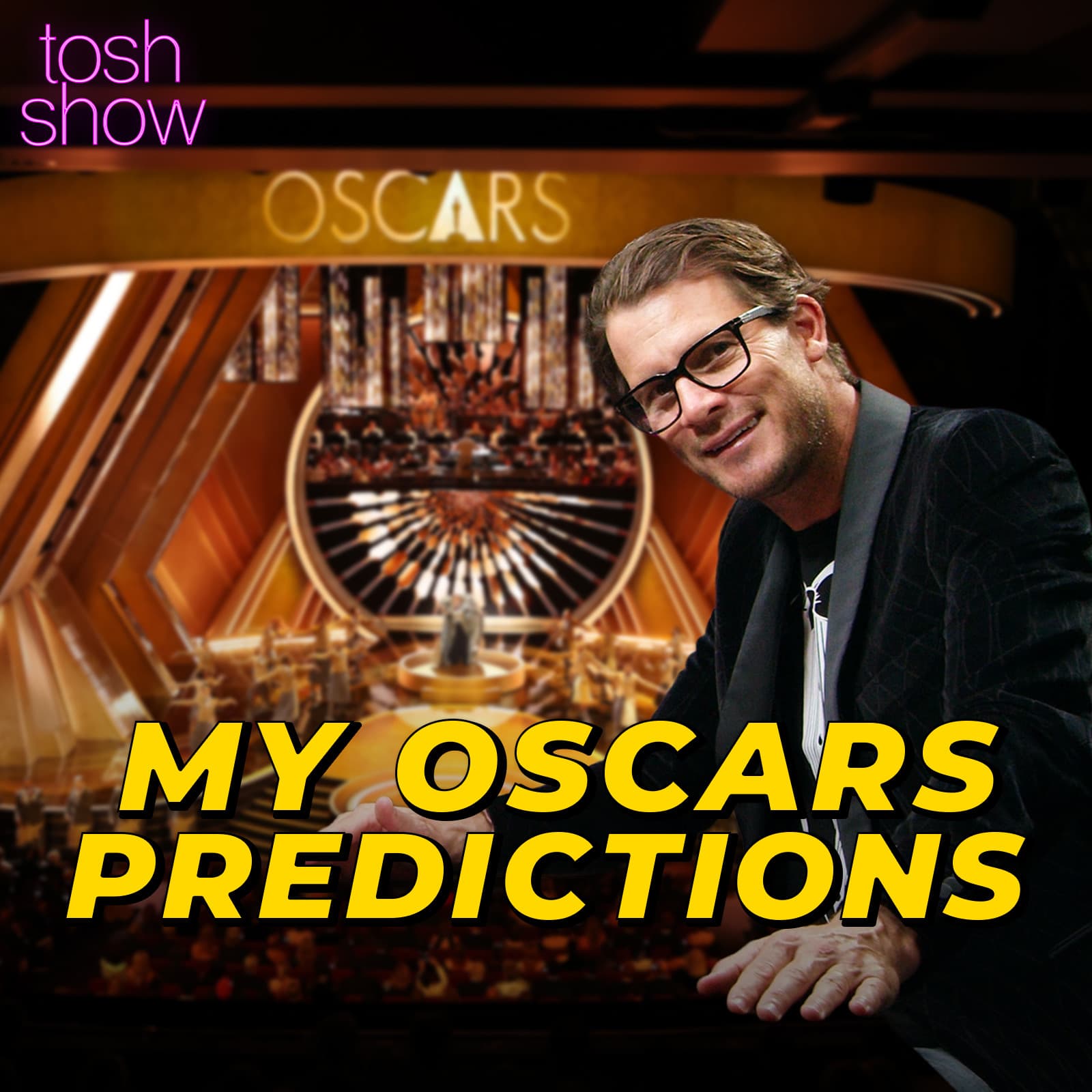 My Oscars Predictions - Tosh Show cover