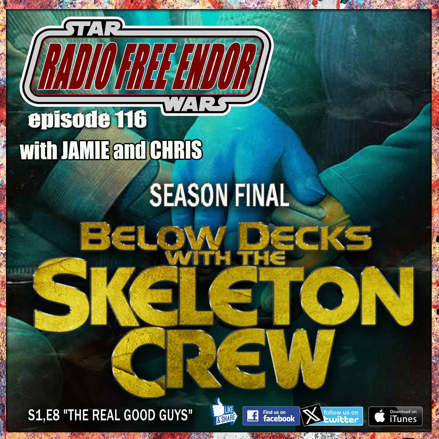 Episode 116 The Real Good Guys - Radio Free Endor: A "Star Wars" Podcast cover