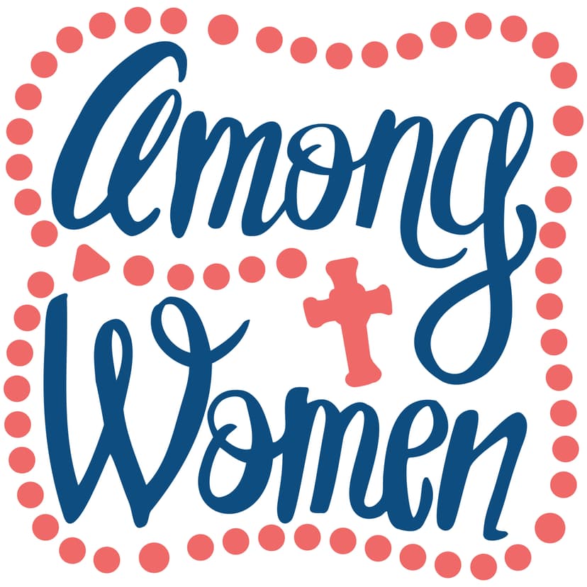 Among Women Podcast cover