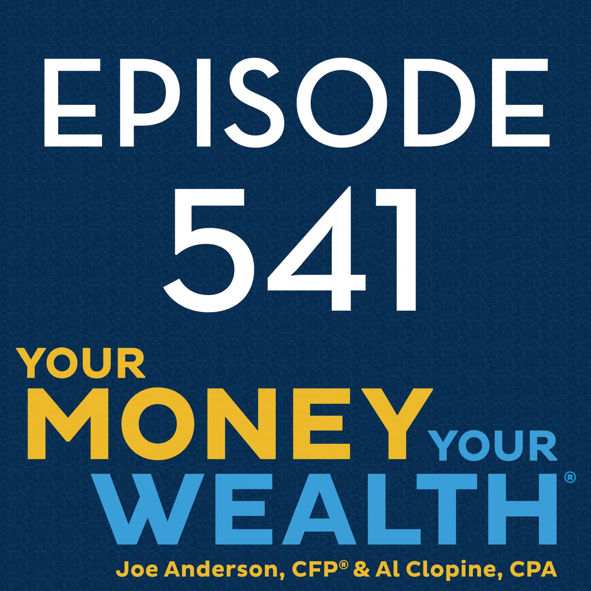 Are These Millennials Saving Enough to Retire Before 60? - 541 - Your Money, Your Wealth cover