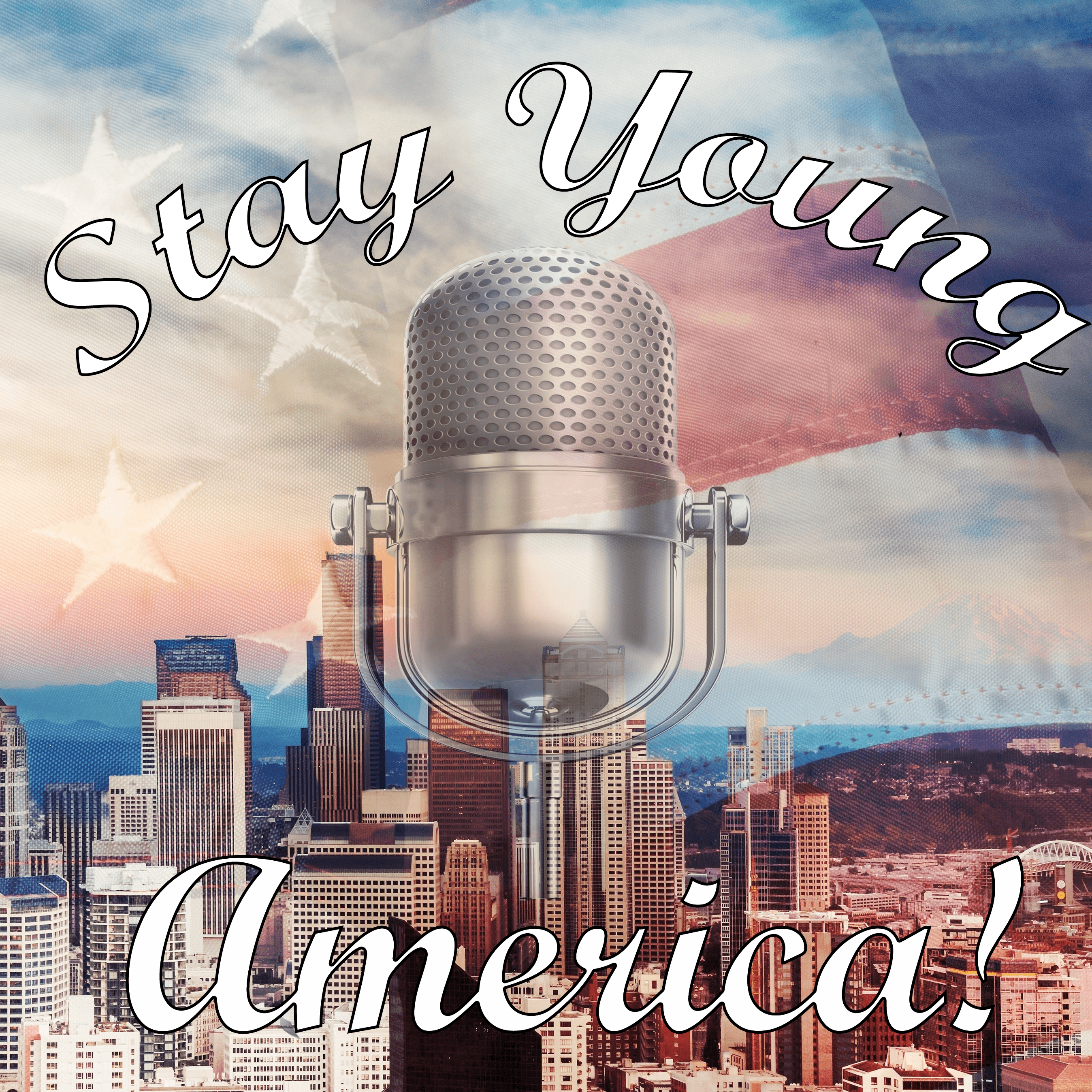 Stay Young America Podcast! cover