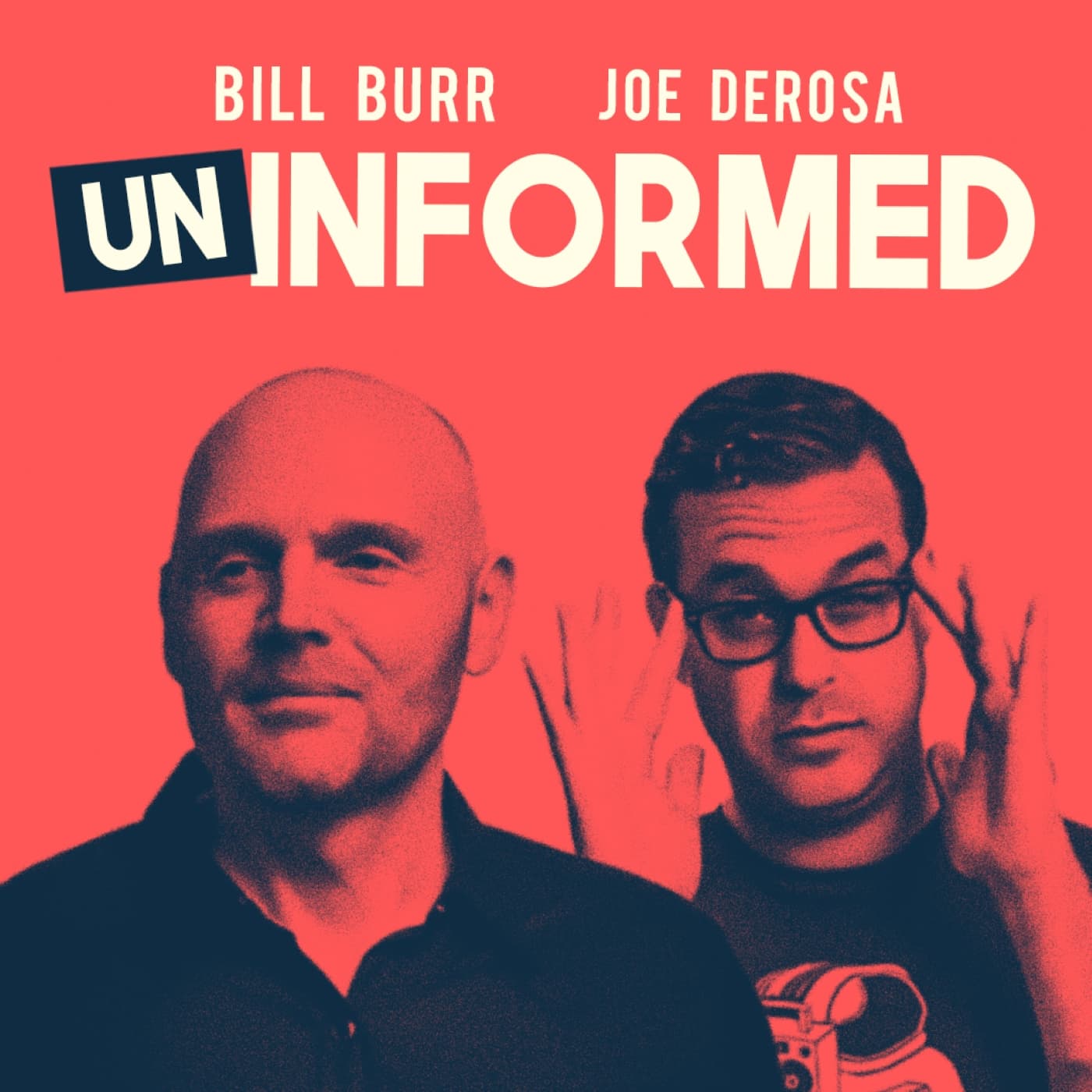 Uninformed with Bill Burr & Joe DeRosa cover