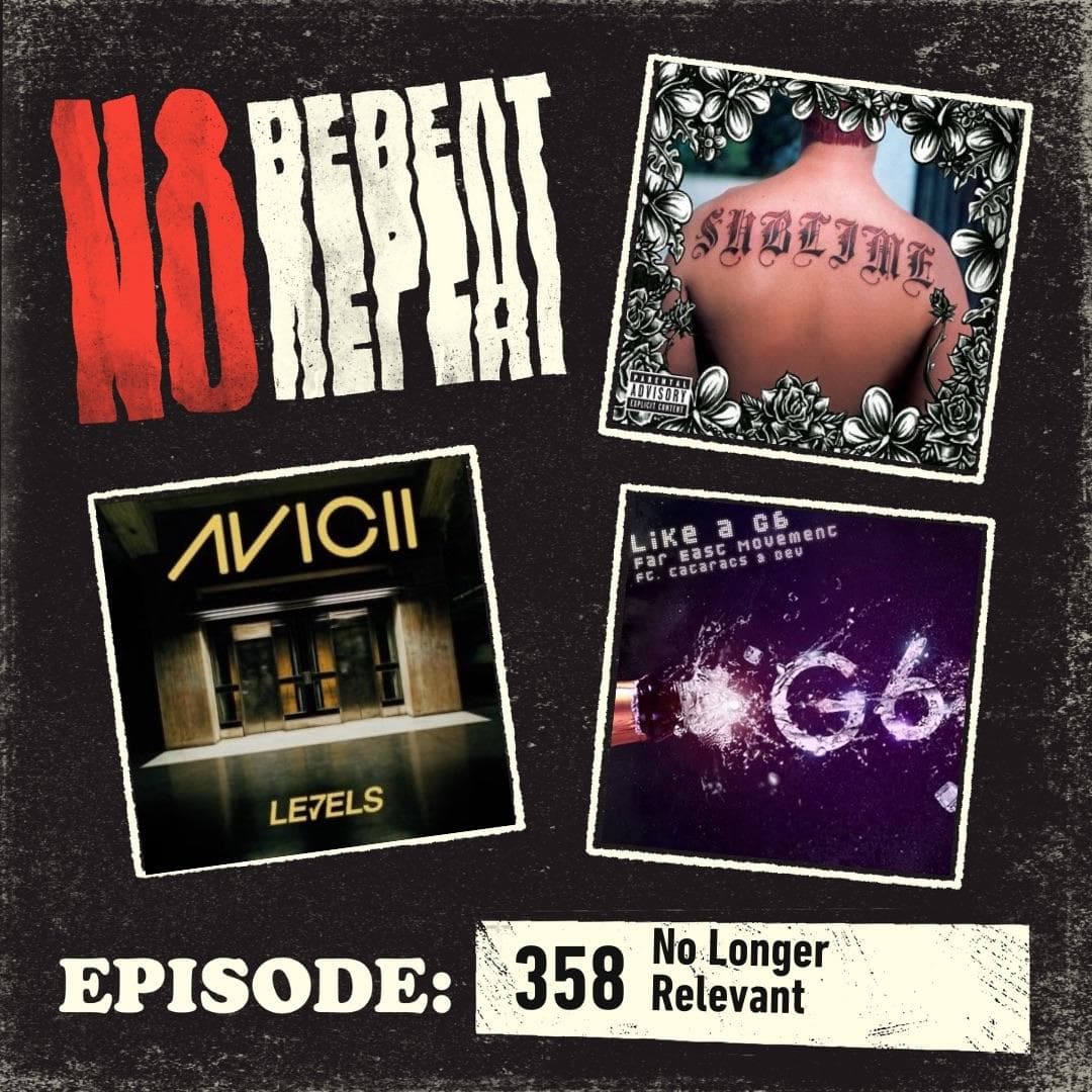 358: No Longer Relevant - No Repeat cover