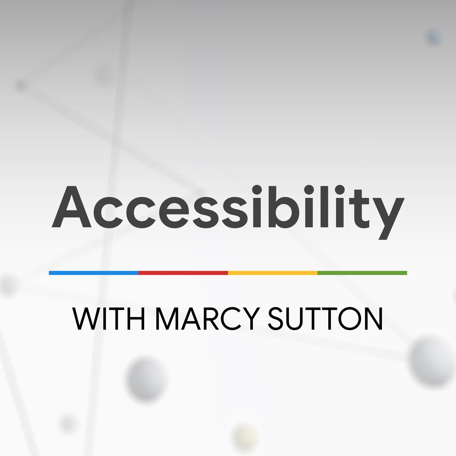 Accessibility with Marcy Sutton - The State of the Web - The State of the Web cover