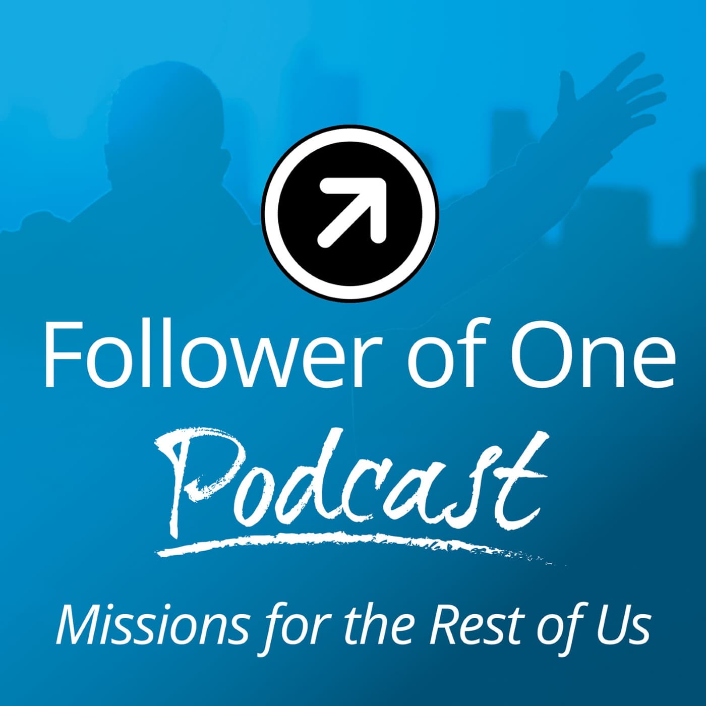 Follower of One : Missions For The Rest Of Us cover