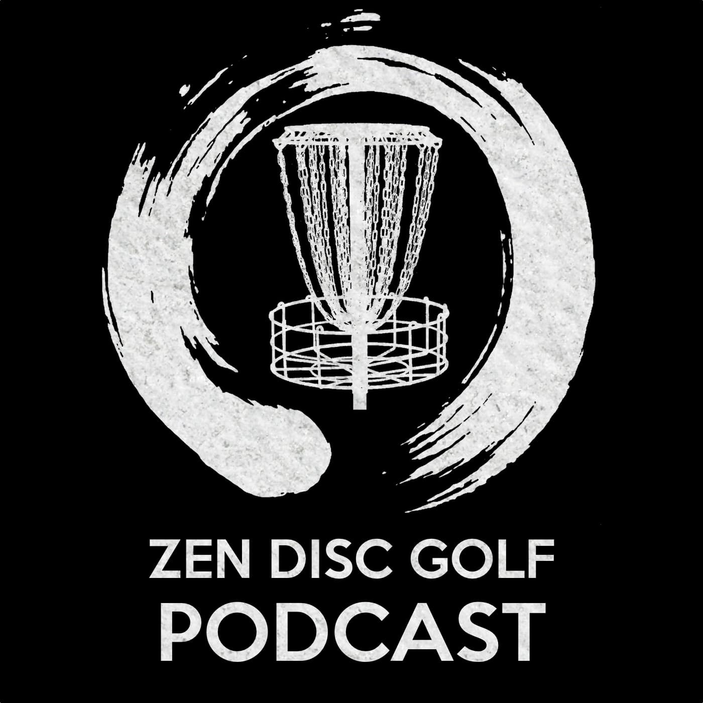 Zen Disc Golf Podcast cover