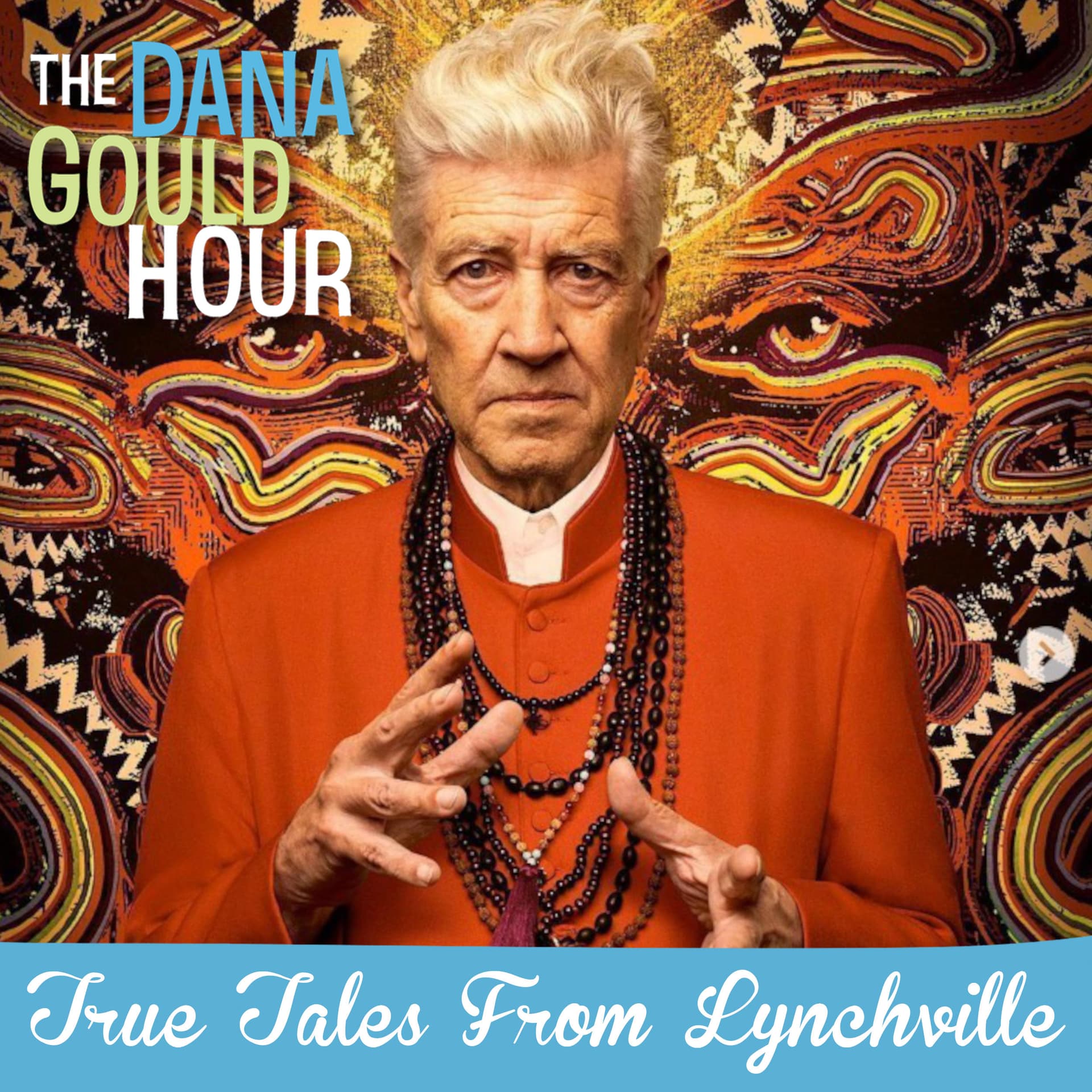 True Tales From Lynchville - The Dana Gould Hour cover