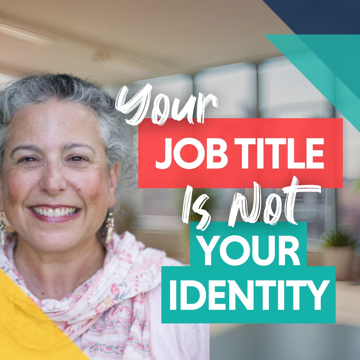 You Are Not Your Job Title: How Career Identity Traps Mid-Career Professionals - Happen To Your Career - Meaningful Work, Career Change, Career Design, & Job Search cover