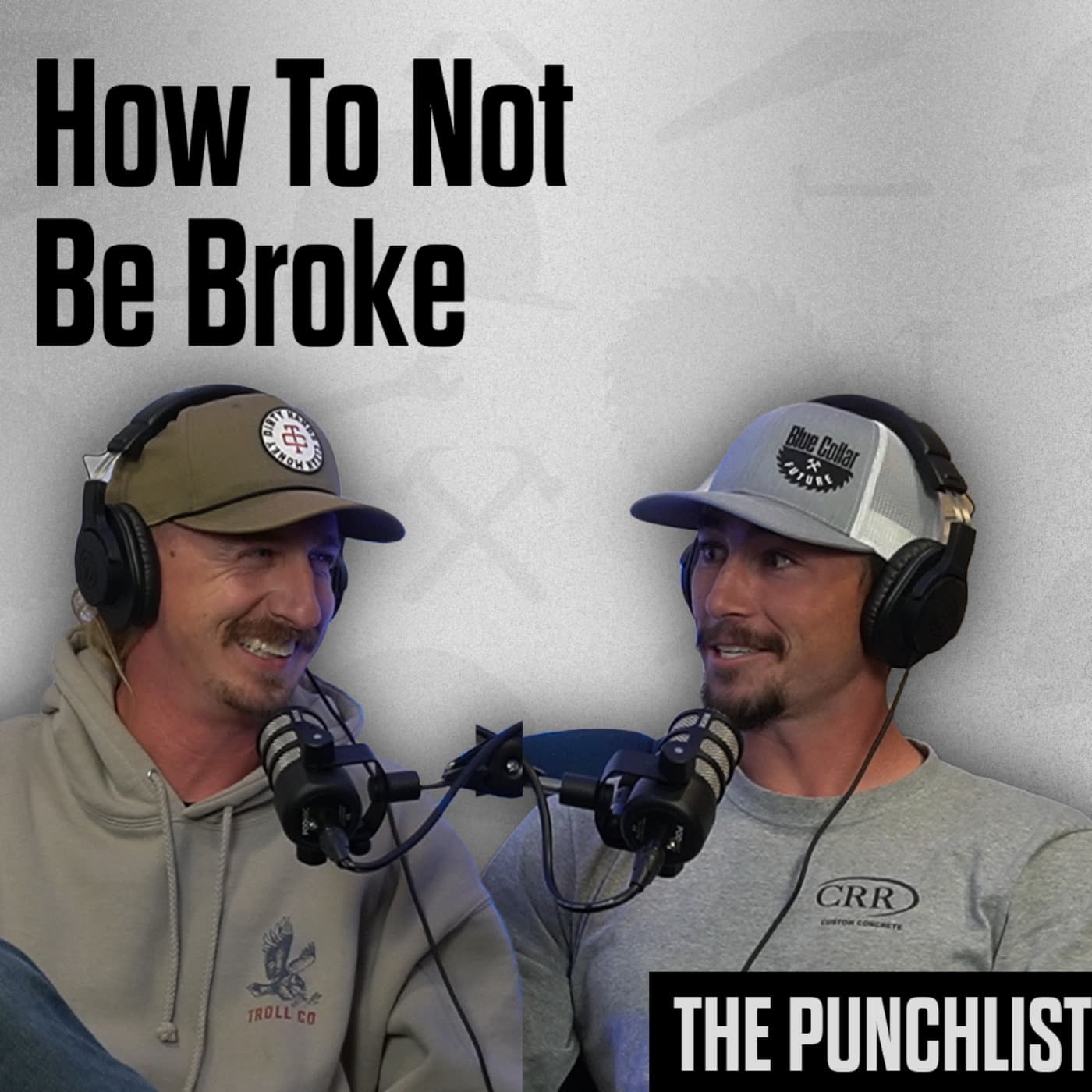 Why Most Tradespeople Struggle with Money — and How to Fix It | The Punchlist - The Blue Collar Future cover