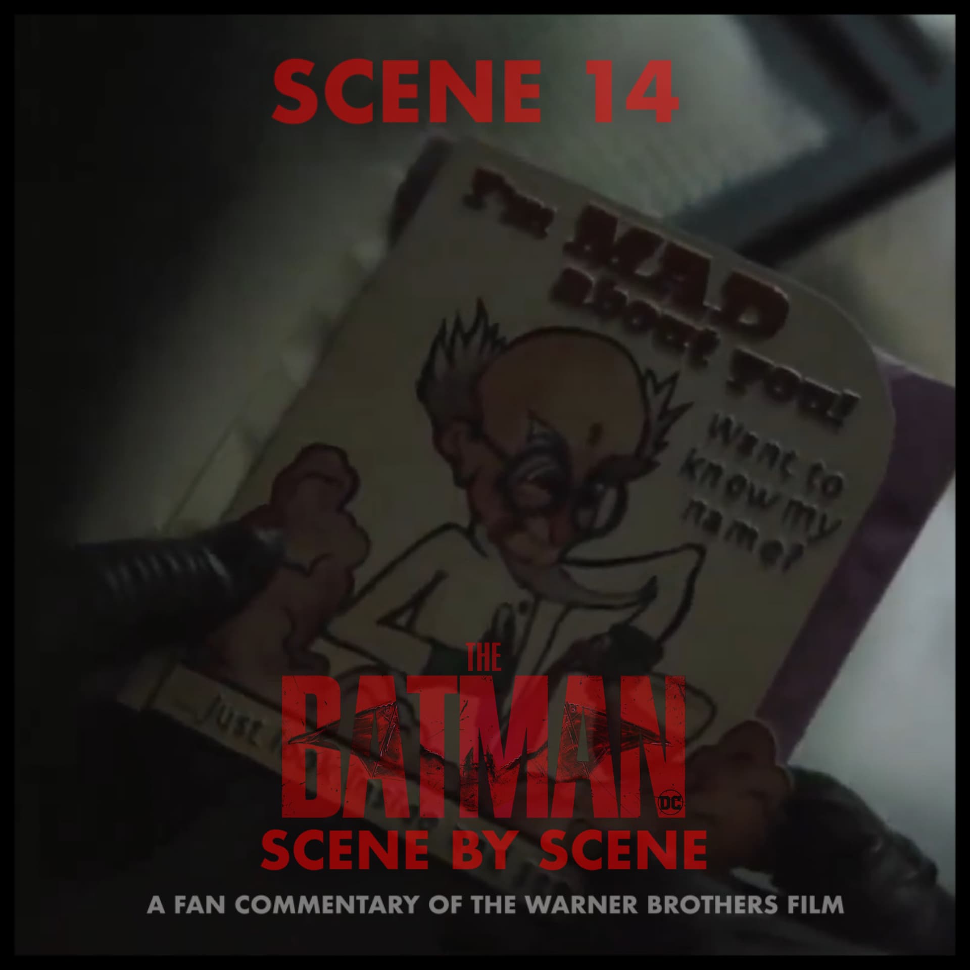 The Batman Scene By Scene - Scene 14 - Looks Like He Got Greedy - DC Squadcast cover