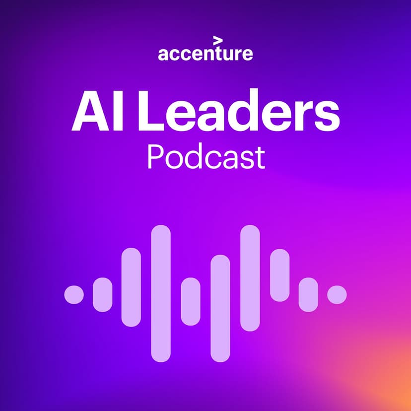 Accenture AI Leaders Podcast cover