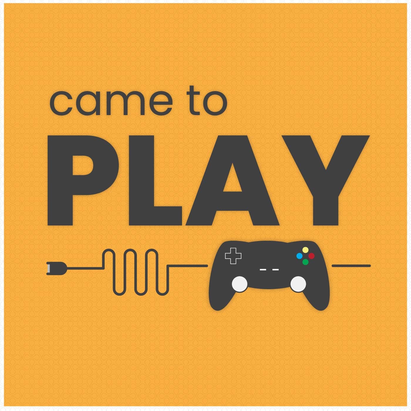 Came to Play cover