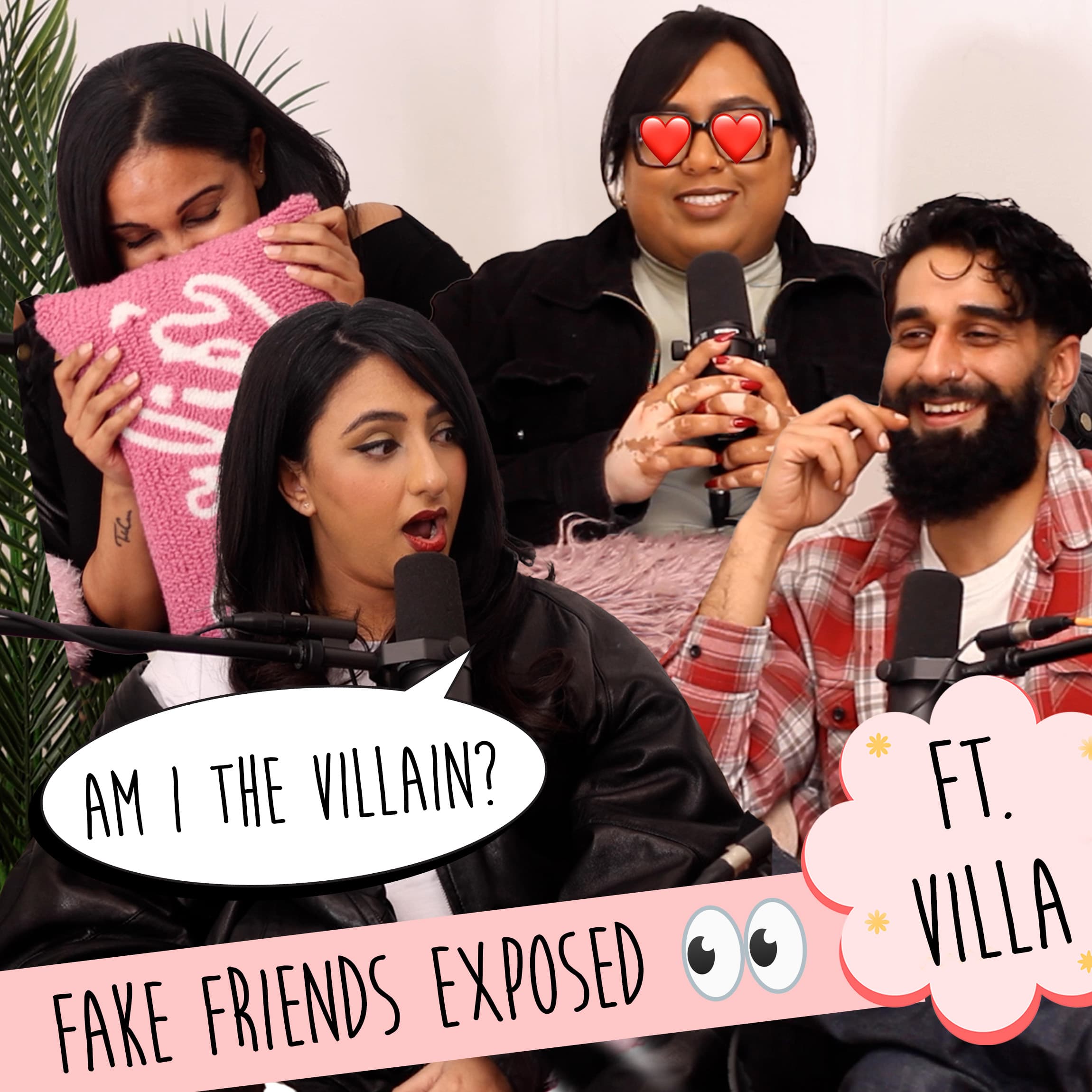 S3E7 - We Need To Talk About Fake Friends 👀 Ft. Villa - Cha Da Cup with KayRay cover