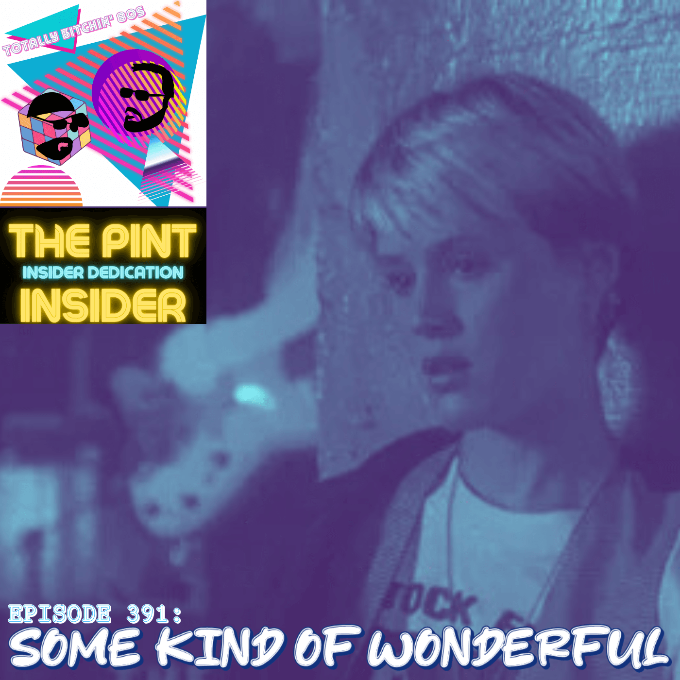 Some Kind Of Wonderful - The Pint: A Pop Culture Podcast cover