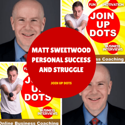 Personal Success And Struggle - JOIN UP DOTS - GET RICH & LIVE FREE (Business Coaching With A Touch Of Life Coaching Too) cover