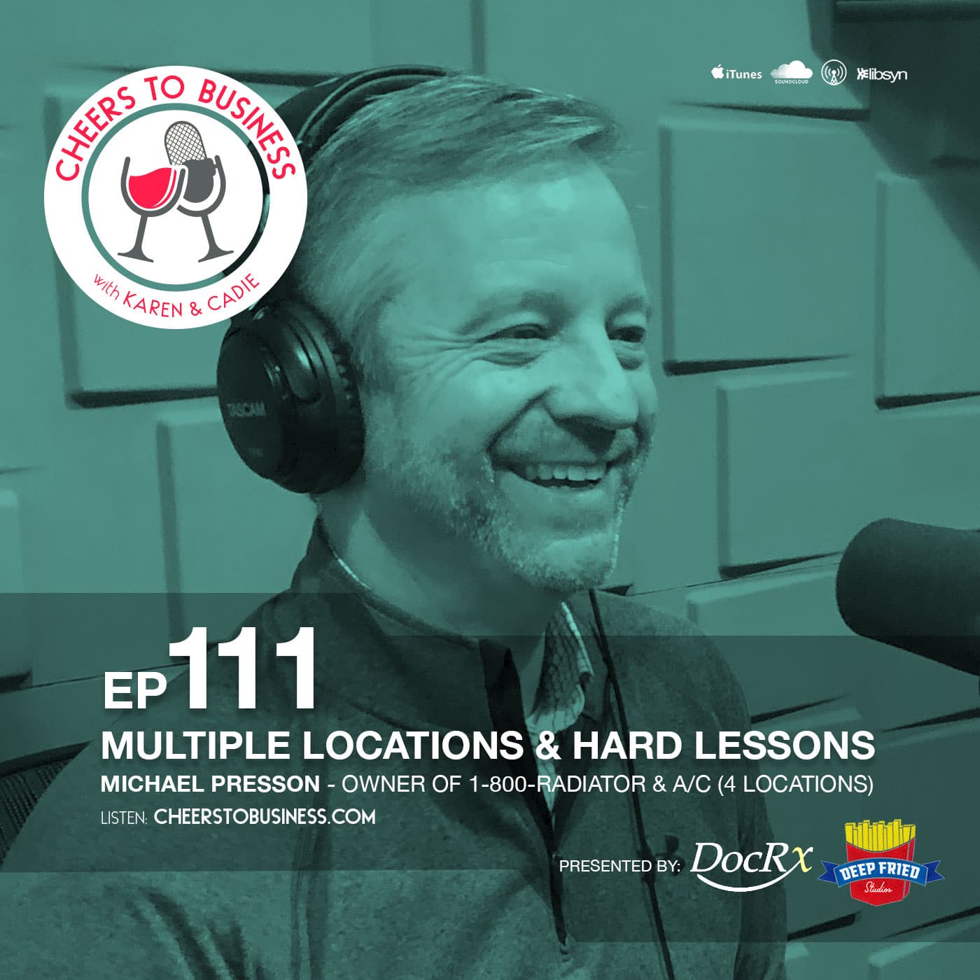 Multiple Locations and Hard Lessons with Michael Presson - Cheers To Business cover