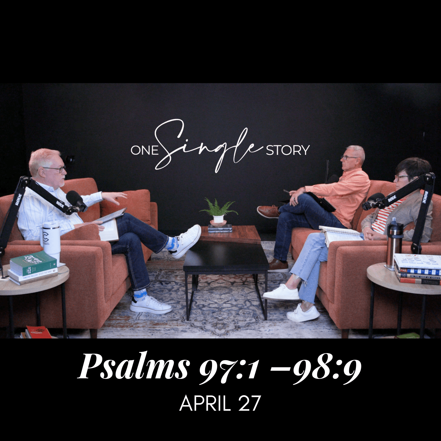 The Joy of God's Reign - Psalms 97:1–98:9 | April 27, 2026 — One Single Story cover