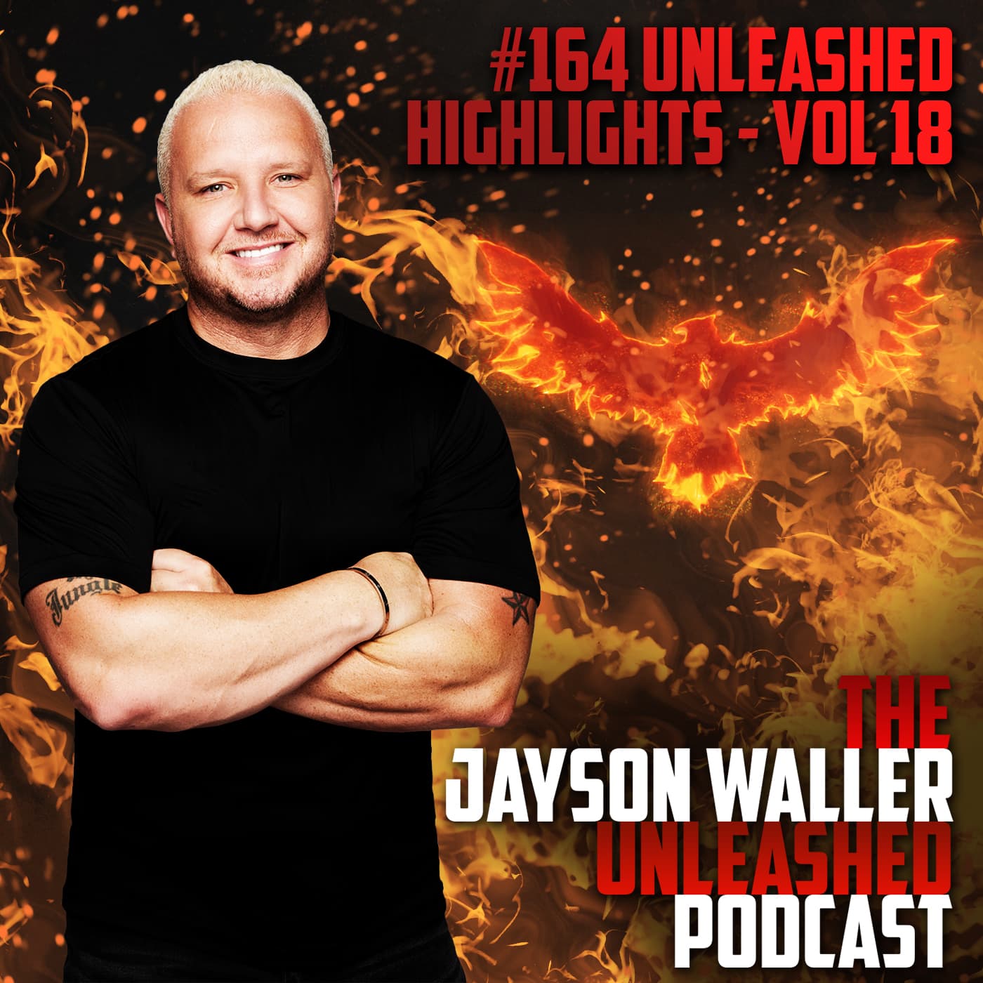 #164 UNLEASHED HIGHLIGHTS - VOLUME 18 - JAYSON WALLER UNLEASHED cover