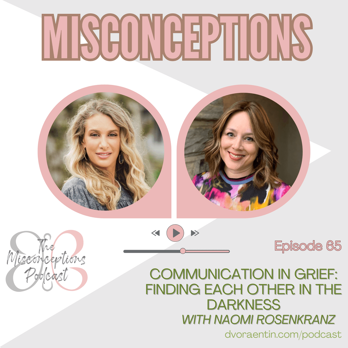 65. Communication In Grief: Finding Each Other In The Darkness - Misconceptions cover