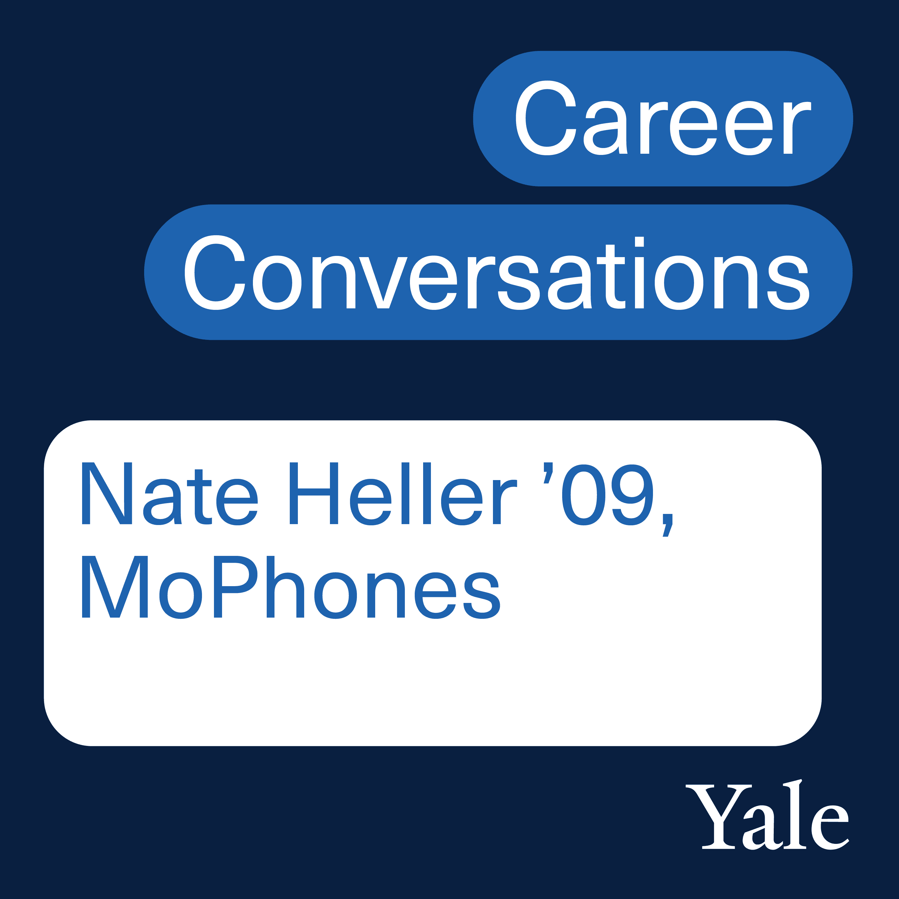 Nate Heller '09, MoPhones - Career Conversations cover
