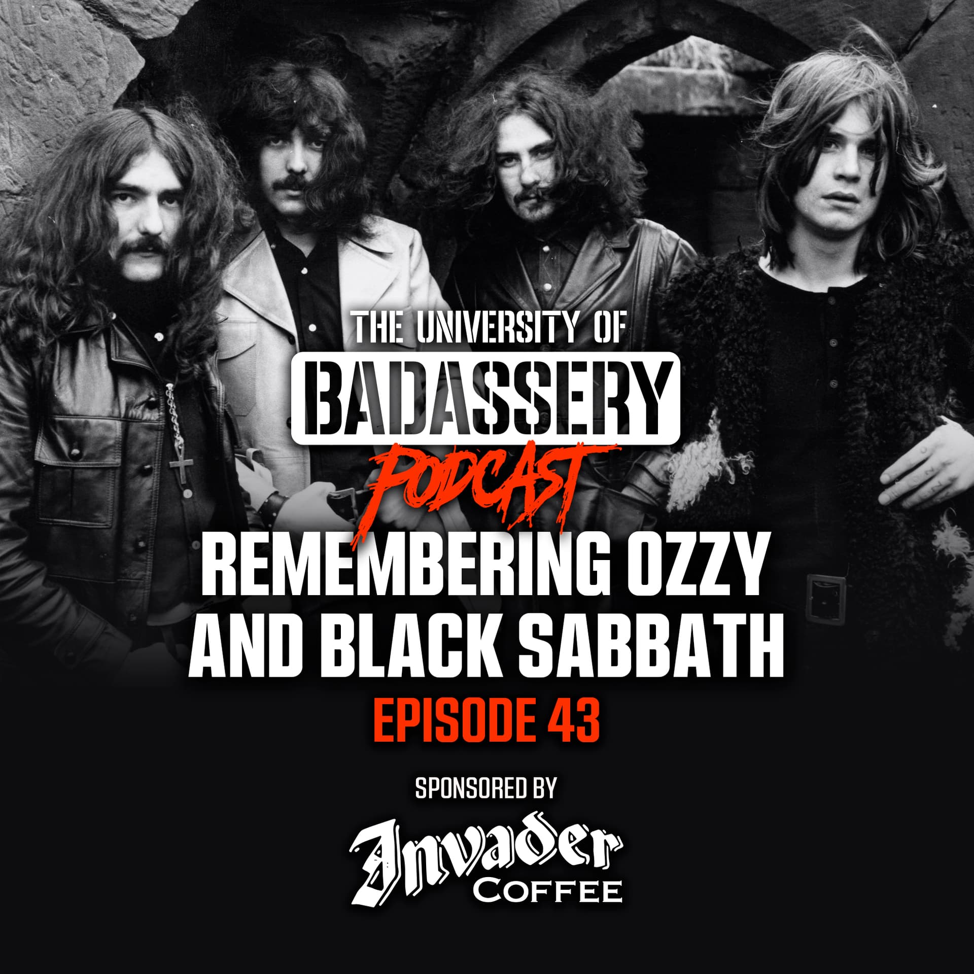 Remembering Ozzy and Black Sabbath - The University of Badassery Podcast cover