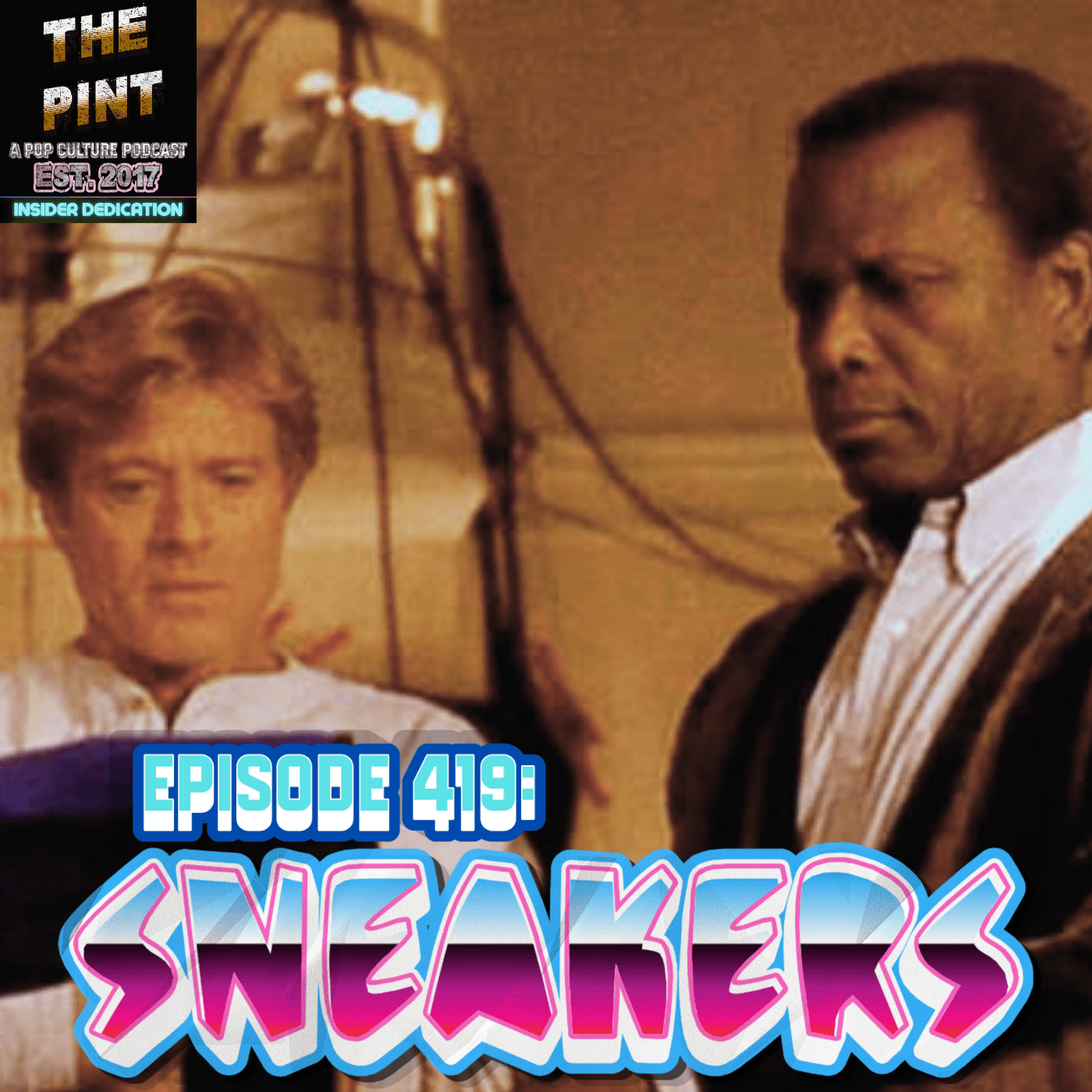 Sneakers - The Pint: A Pop Culture Podcast cover