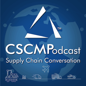 Season 3 - Episode 5: Digital Supply Chain Transformation: Let’s Get Down to Business — CSCMPodcast: Supply Chain Conversation - CSCMP cover