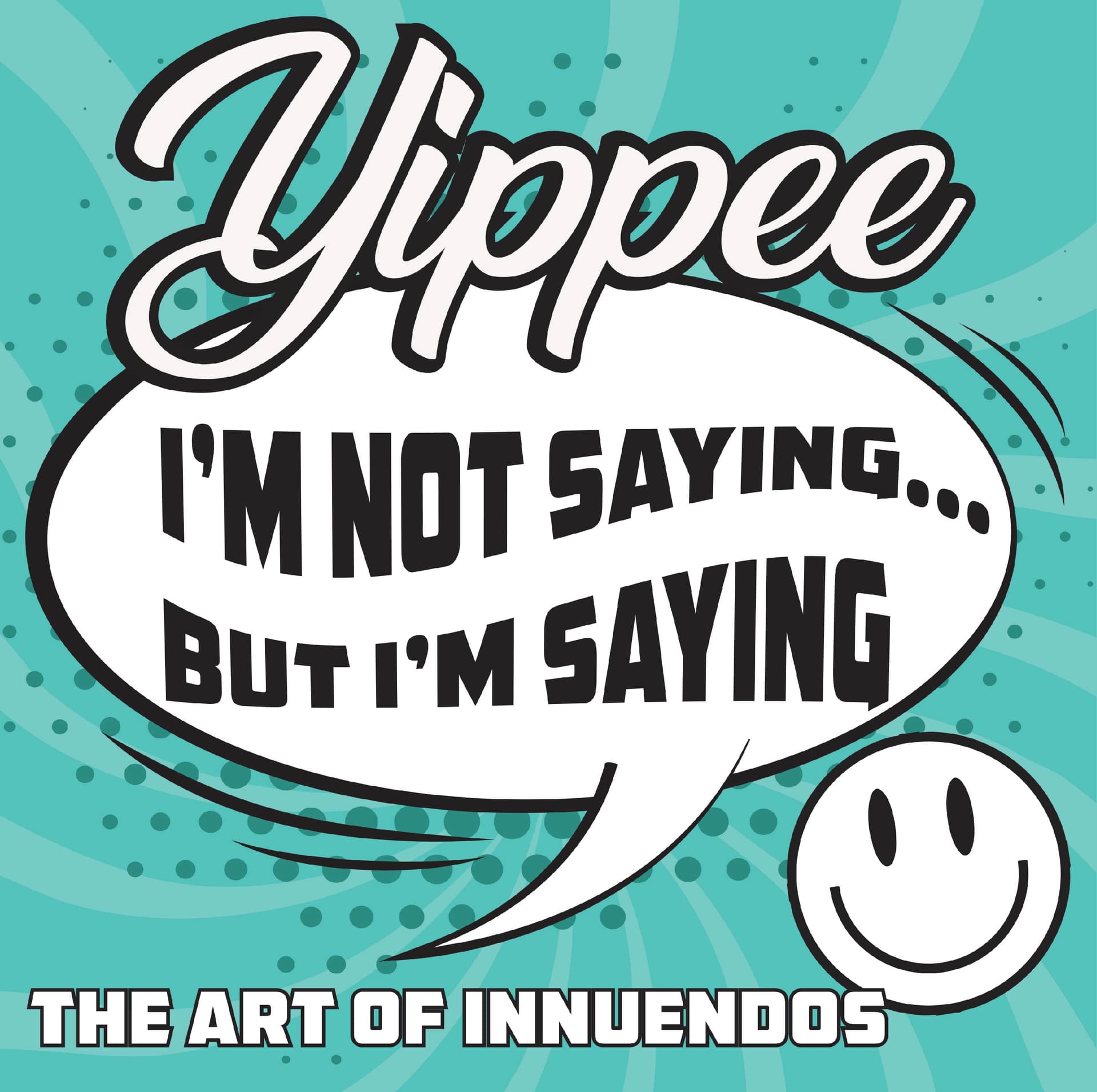 I'm not saying but I'm saying - yippee no one cares if you're out...of control cover