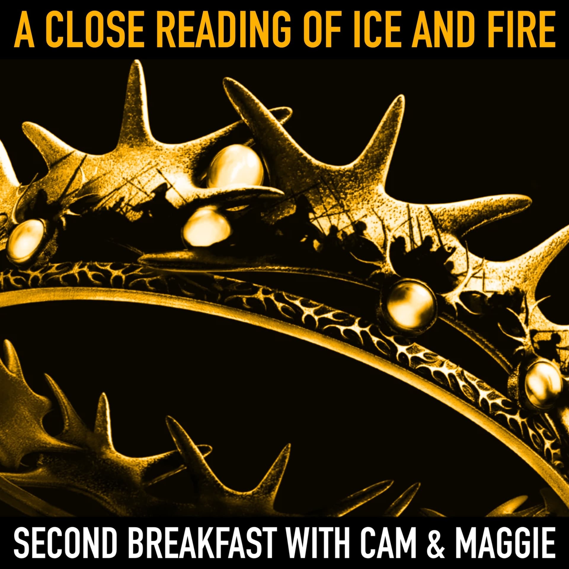 A Clash of Kings, Vol. 7 [Daenerys 1 / Jon 2] — Second Breakfast with Cam & Maggie cover
