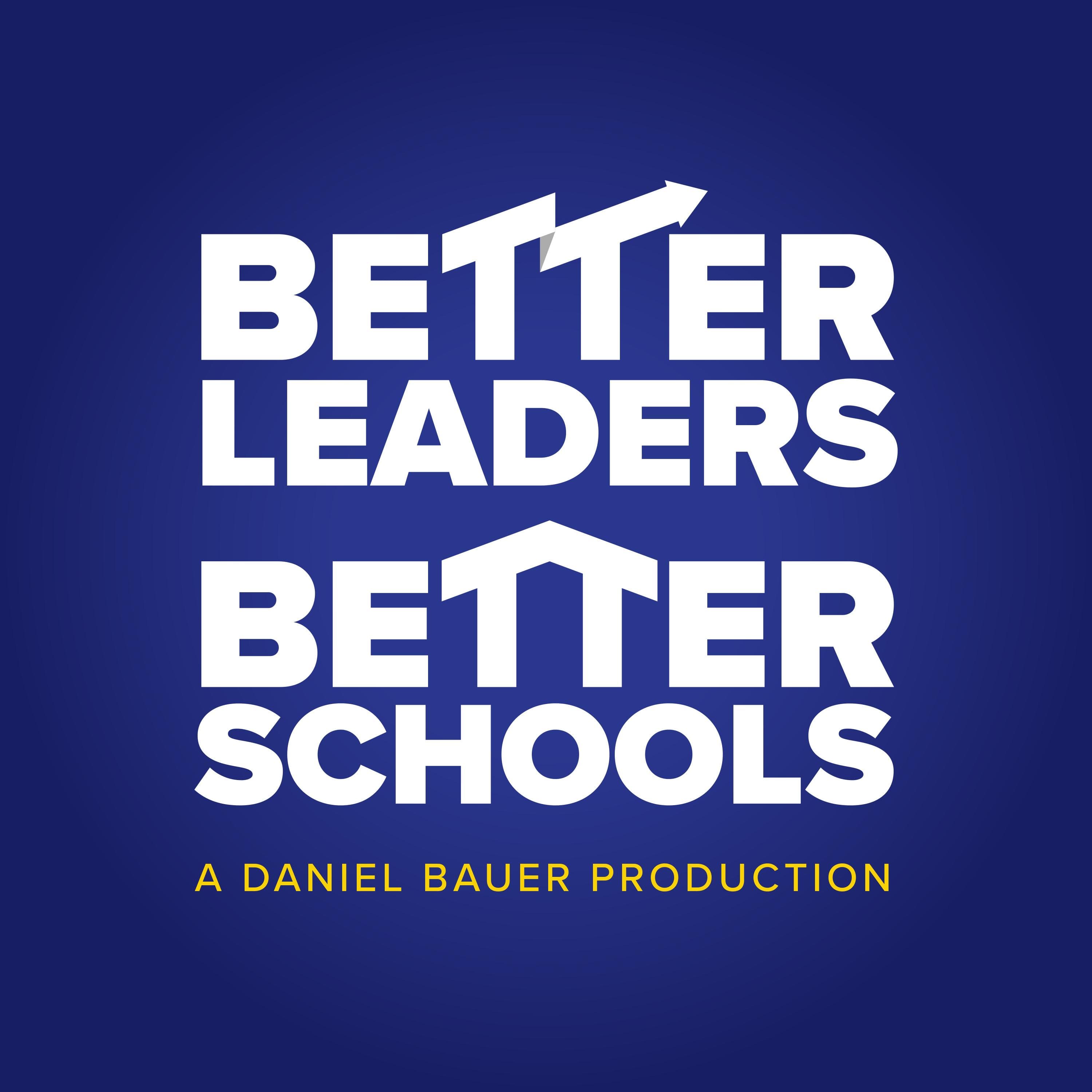 Aspire to Lead - The Better Leaders Better Schools Podcast | The #1 Downloaded School Leadership Show cover