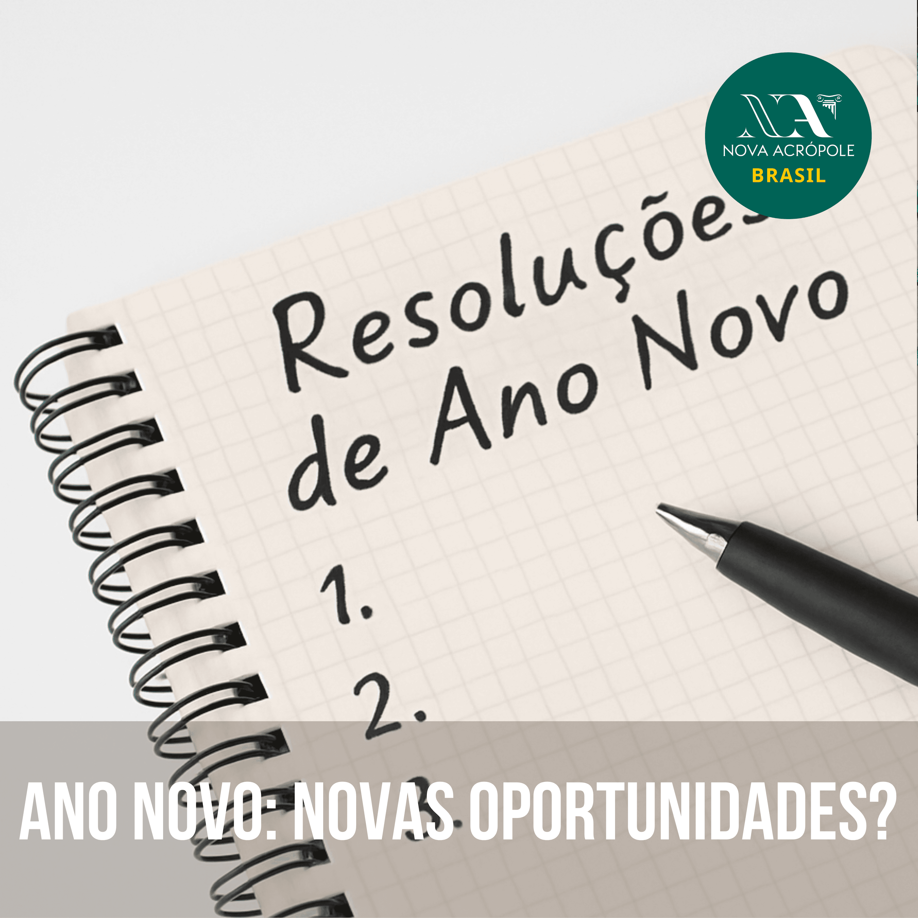 Ano Novo: novas oportunidades? - Nova Acropole Podcast Filosofia cover