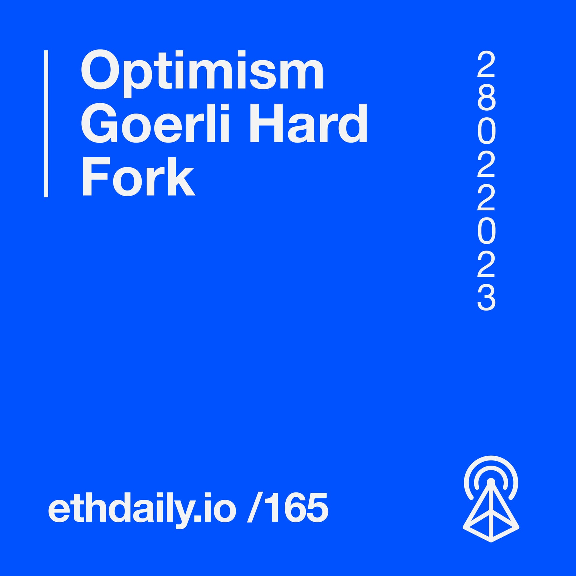 Optimism Goerli Hard Fork - ETH Daily - Ethereum News Briefing cover