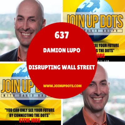 Disrupting Wall Street - JOIN UP DOTS - GET RICH & LIVE FREE (Business Coaching With A Touch Of Life Coaching Too) cover