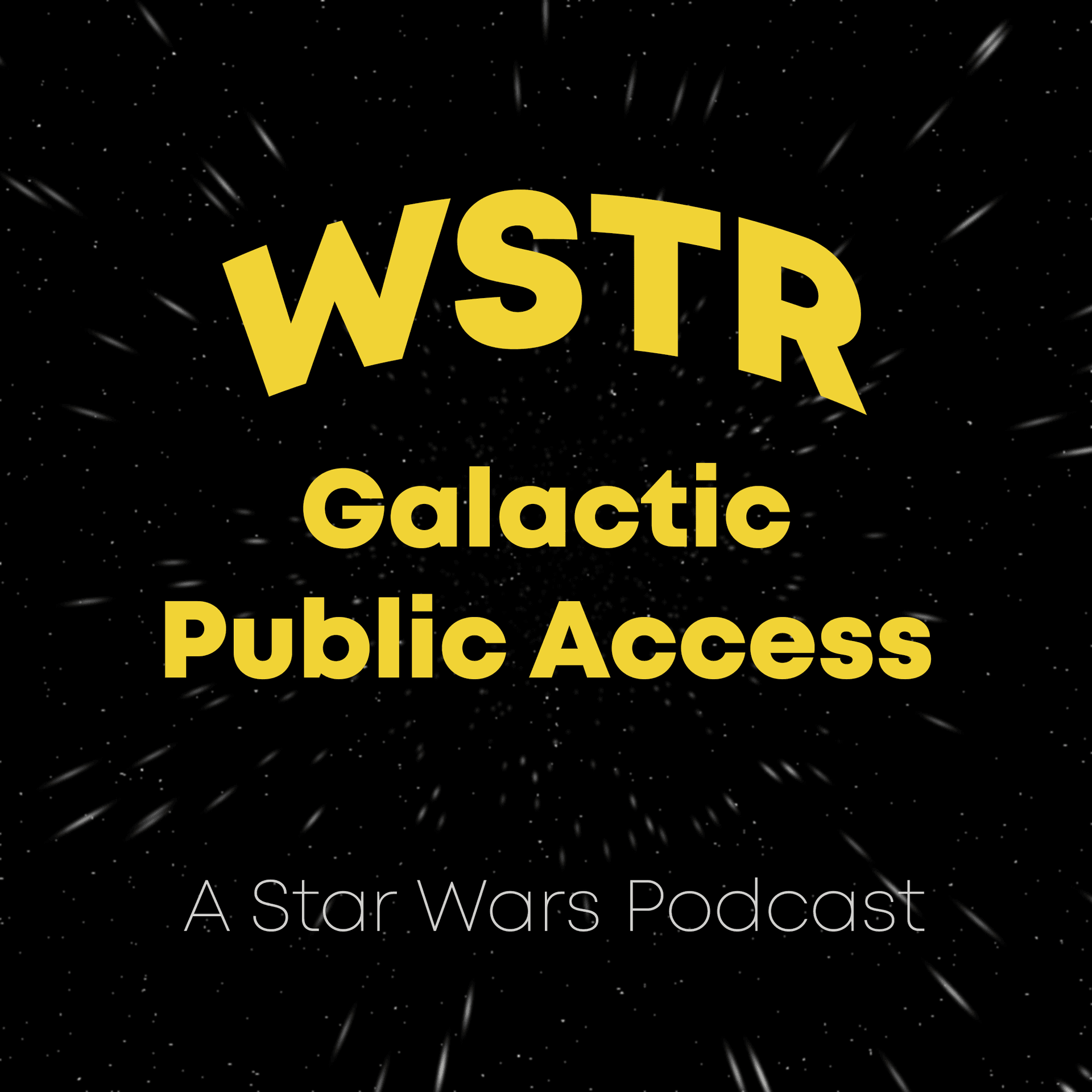 "Galactic Winter" - Episode 421 — WSTR Galactic Public Access - A Star Wars Podcast cover