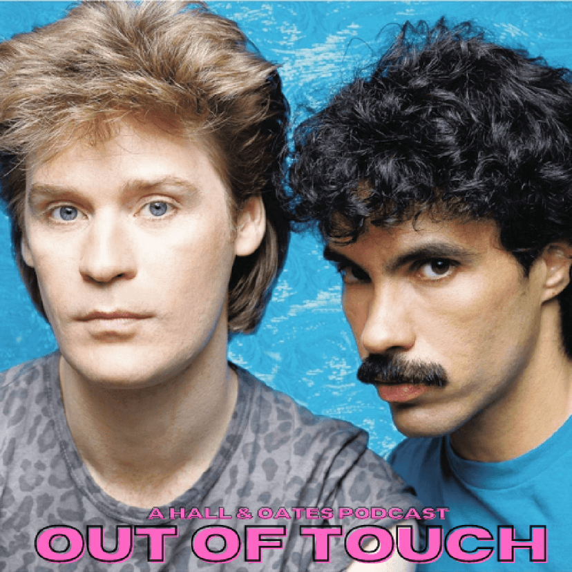 Out of Touch: A Hall and Oates Podcast cover