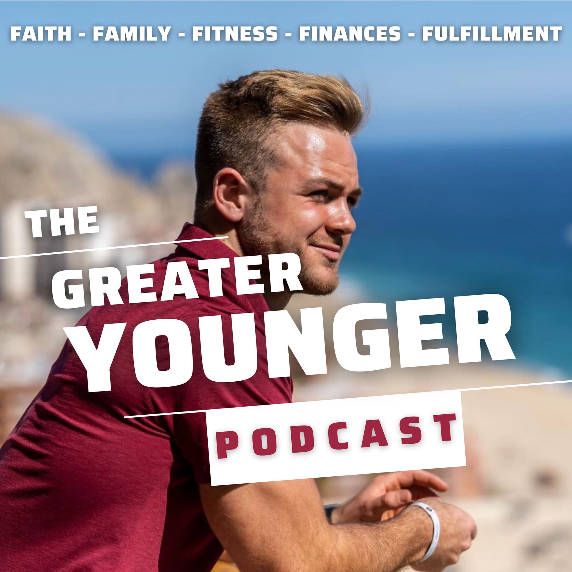 20. Success Is Determined By Your Mindset Ft. Ty Thorne - GREATER YOUNGER PODCAST cover