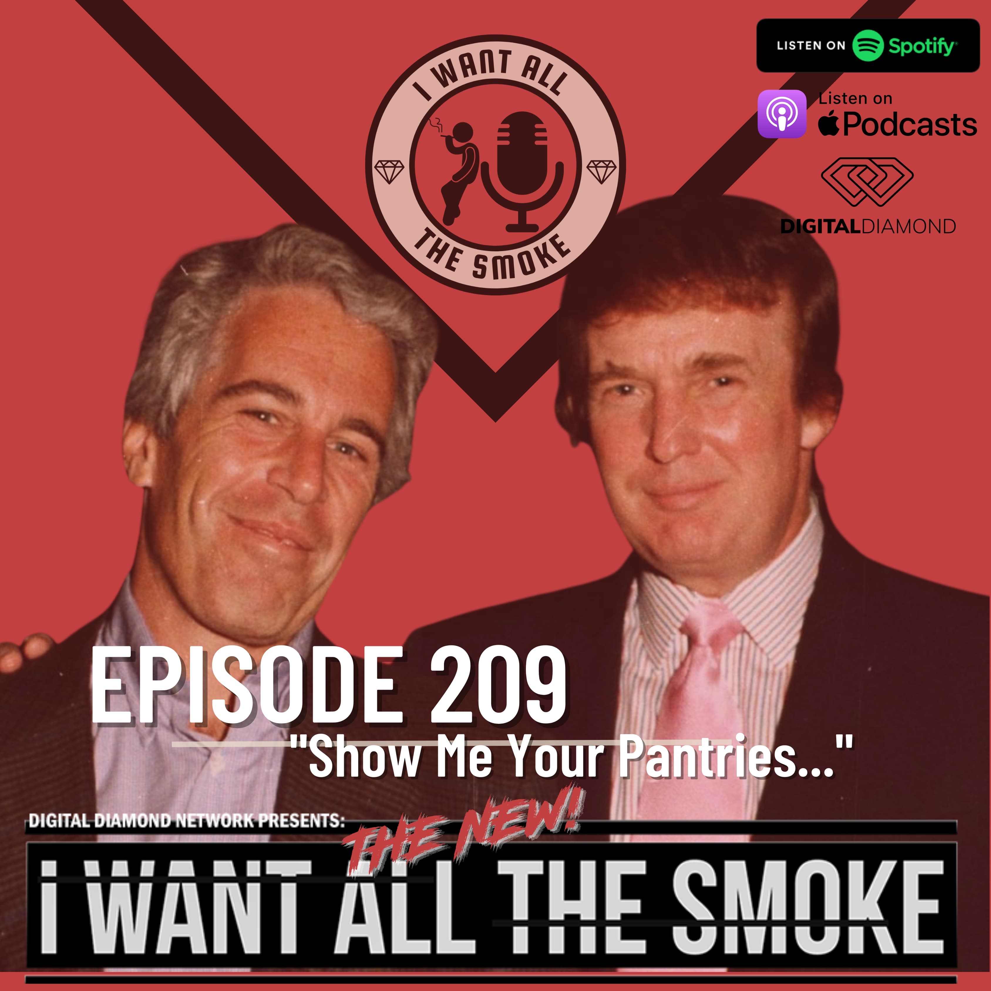 Episode 209 | "Show Me Your Pantries…" - I Want All The Smoke cover