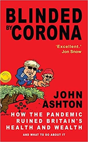 0029 INTERVIEW | ‘Blinded by Corona’ with John Ashton, CBE - The Nick Margerrison podcast cover
