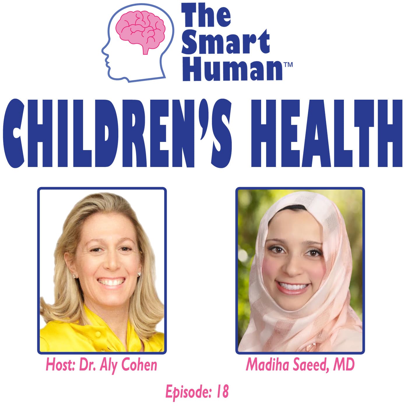 Children's Health - The Smart Human with Dr. Aly Cohen cover