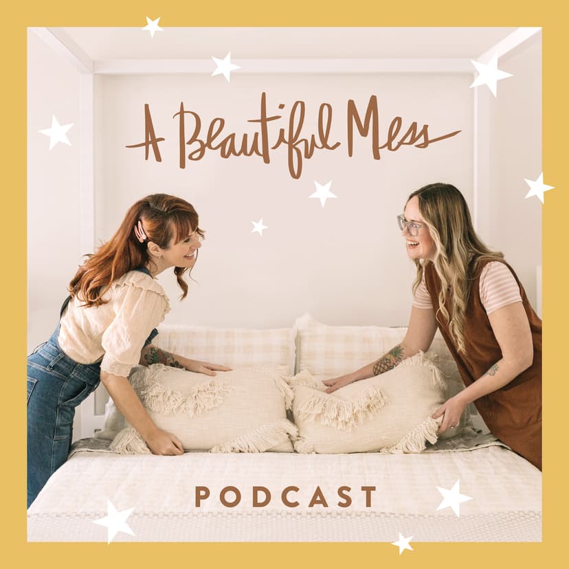 A Beautiful Mess Podcast cover