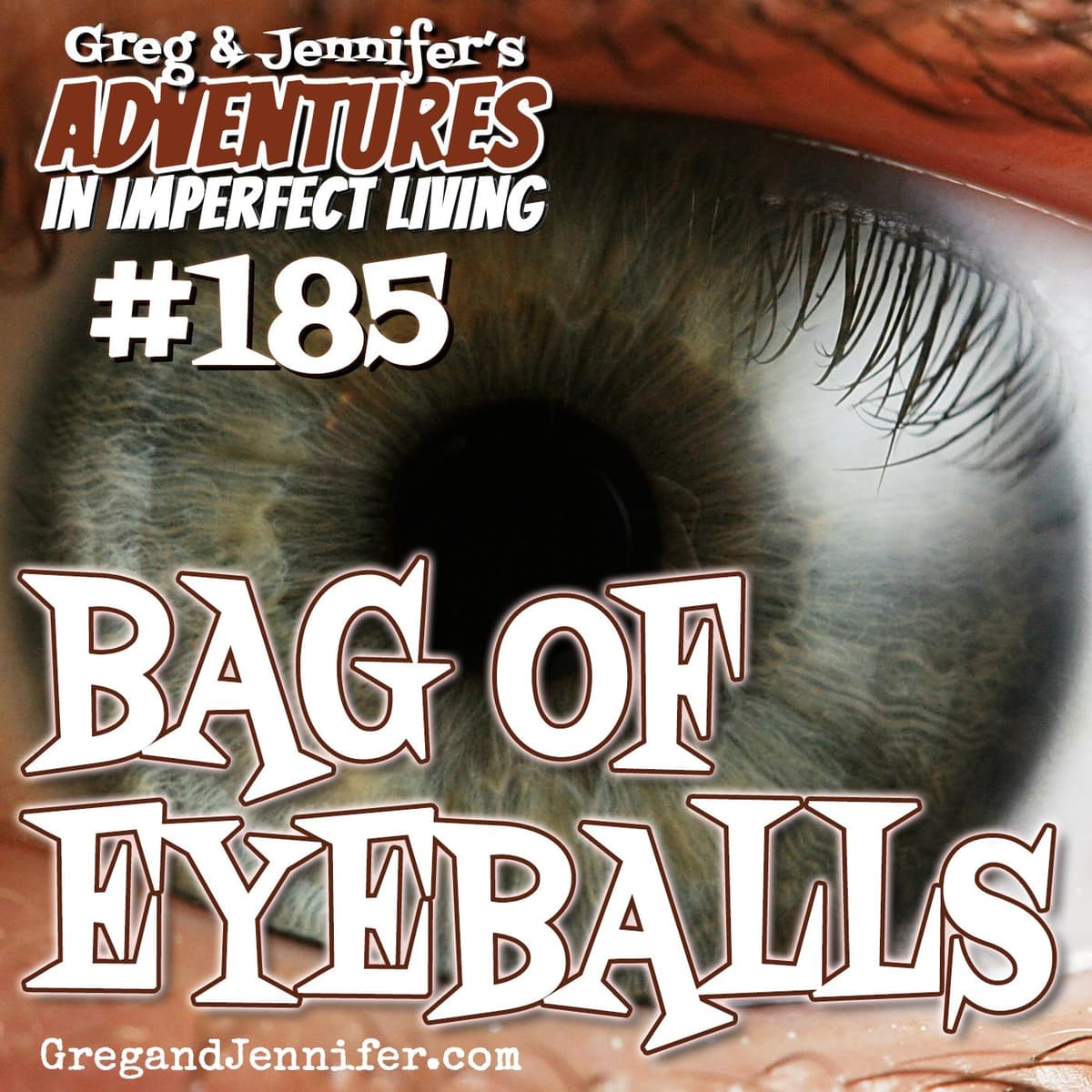 Adventures #185: Bag of Eyeballs - Rosary Army Catholic Podcast cover