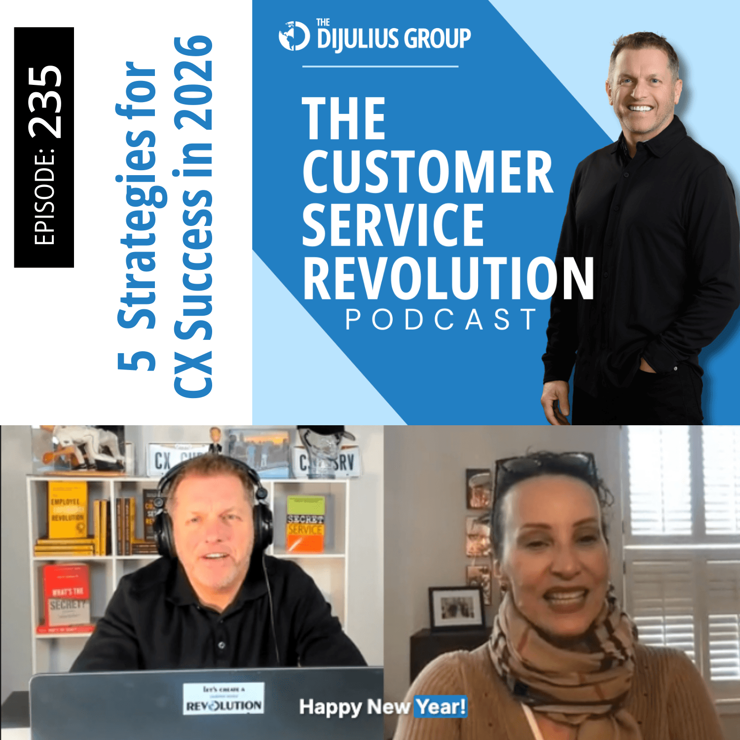 235:  Five Strategies for Customer Experience Success in 2026 - Customer Service Revolution | Customer Experience & Employee Experience Insights cover