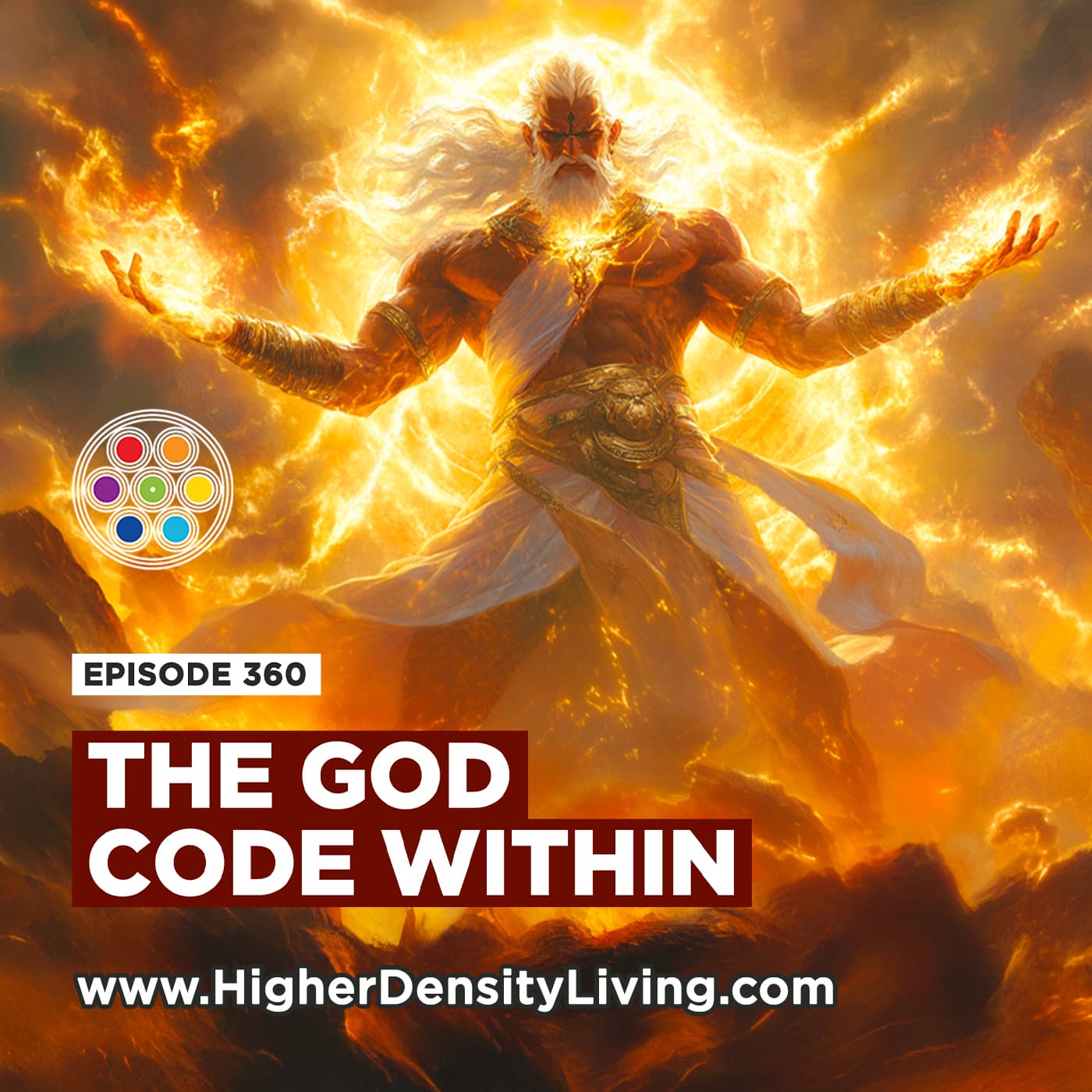 The God Code Within: Activate Your DNA's Hidden Powers & Become More Powerful Than AI - Higher Density Living Podcast cover
