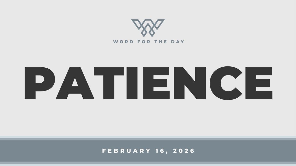 PATIENCE - Word for the Day cover