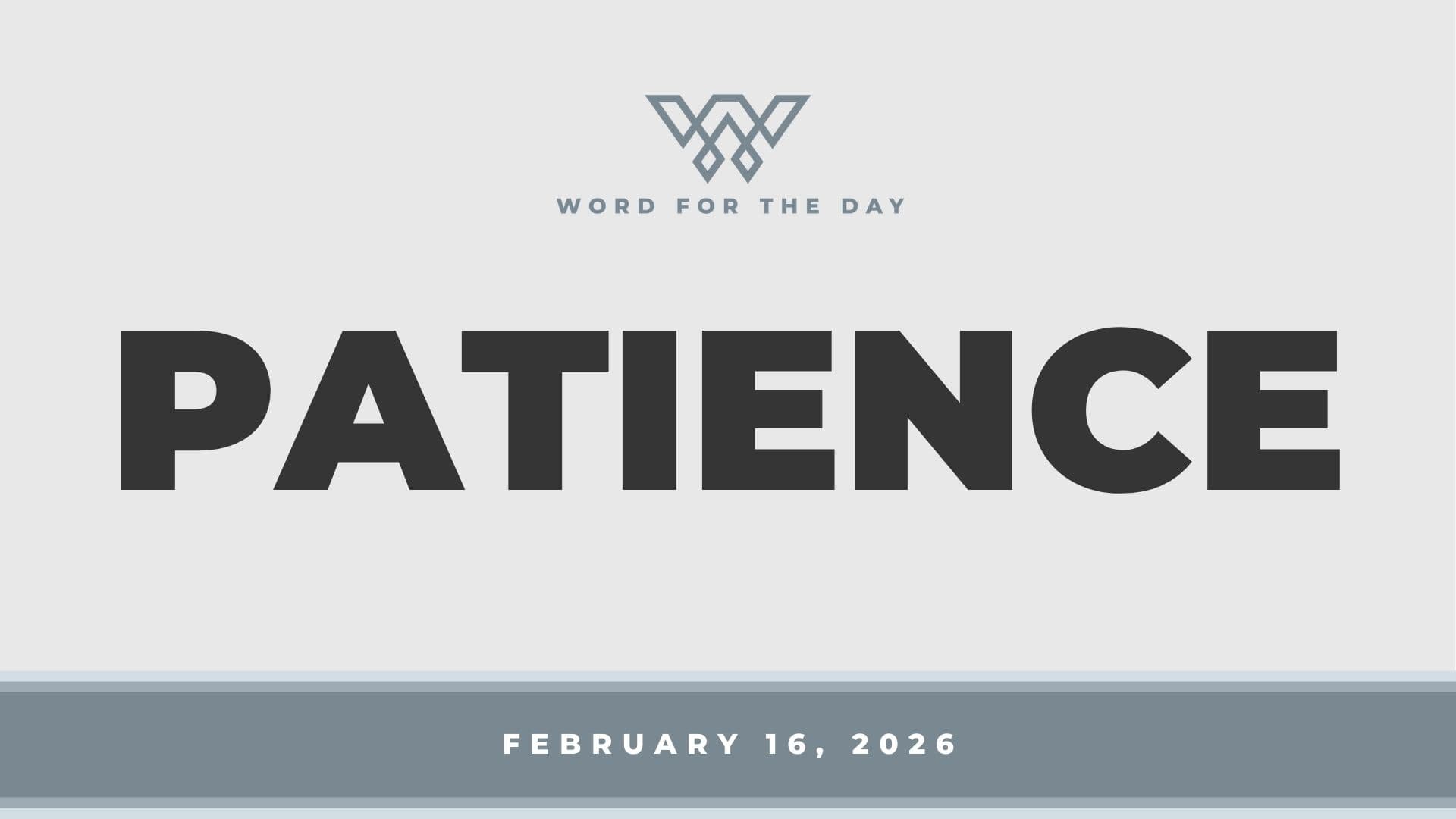 PATIENCE - Word for the Day cover