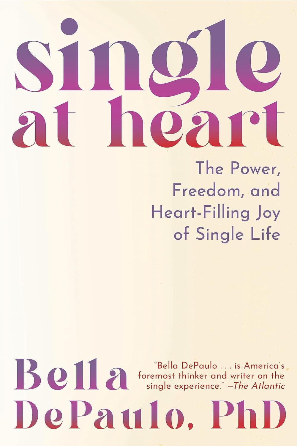 Ep: 1831 Bella DePaulo Phd - Single At Heart - The Kathryn Zox Show cover
