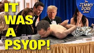 White House Correspondents Dinner Shooting Was A TOTAL SET-UP! - The Jimmy Dore Show cover